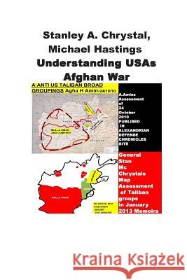 Stanley A. McChrystal, Michael Hastings -Understanding USAs Afghan War Amin, Agha Humayun 9781497427990