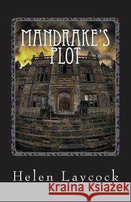 Mandrake's Plot Helen Laycock 9781497430051