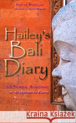 Hailey's Bali Diary Hailey McPherson 9781497435964