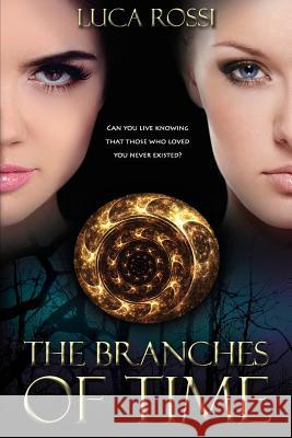 The Branches of Time Luca Rossi 9781497438682