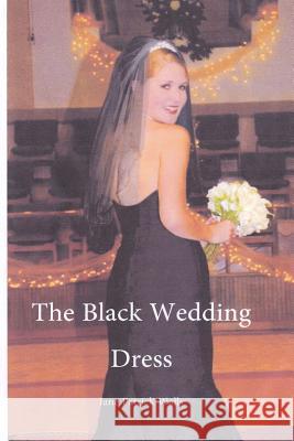 The Black Wedding Dress Jane Patrick Walls 9781497440647