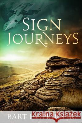 Sign Journeys Bart Hopkin 9781497441095 Createspace