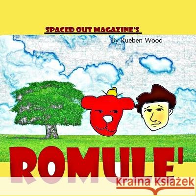 Romule' MR Rueben/R James/J Wood/W 9781497442757