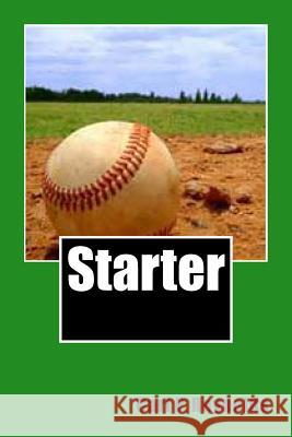 Starter Carl P. Reynolds 9781497451483 Createspace