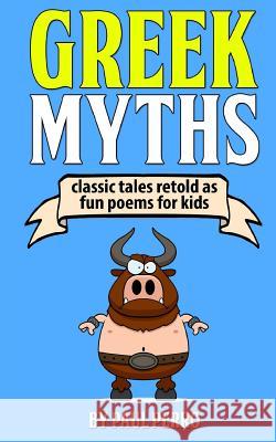 Greek Myths Paul Perro 9781497453890 Createspace