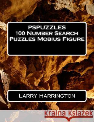 PSPUZZLES 100 Number Search Puzzles Mobius Figure Harrington, Larry 9781497458178