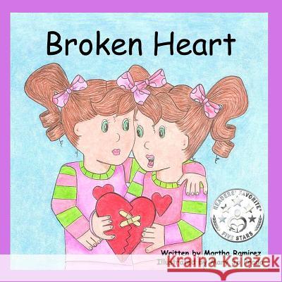 Broken Heart Martha Ramirez Mary Jo Prado 9781497464254 Createspace