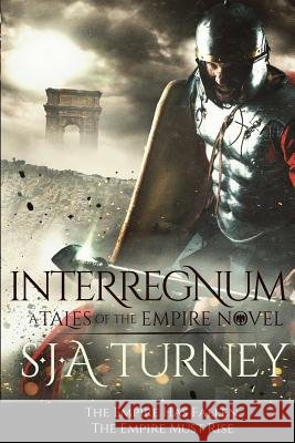 Interregnum S. J. A. Turney 9781497470156