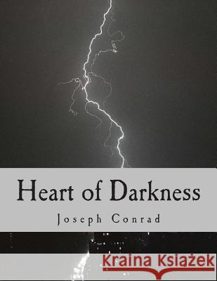 Heart of Darkness Joseph Conrad 9781497471337