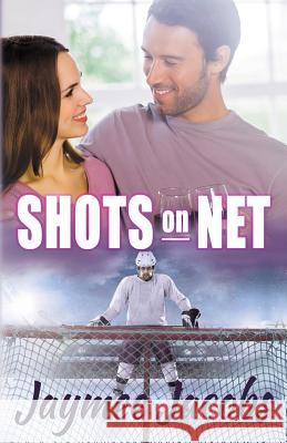 Shots on Net Jaymee Jacobs 9781497473768