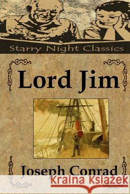 Lord Jim Joseph Conrad Richard S. Hartmetz 9781497479340 Createspace