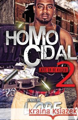 Homocidal 2: Kill or Be Killed Lore 9781497480742