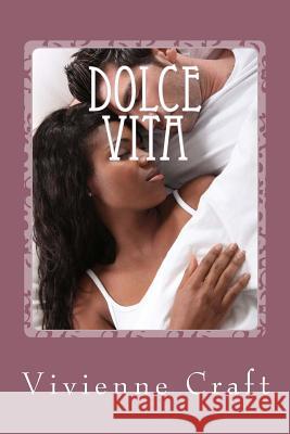 Dolce Vita Vivienne Craft 9781497481275 Createspace