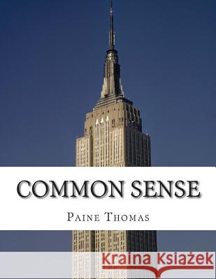 Common Sense Paine Thomas 9781497482142 Createspace