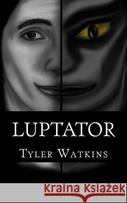 Luptator: Daemon Angelum Tyler Watkins 9781497486980 Createspace