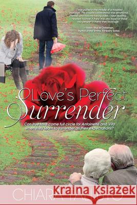 Love's Perfect Surrender Chiara Talluto 9781497492882