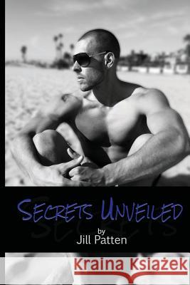 Secrets Unveiled Jill Patten 9781497496569