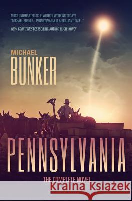 Pennsylvania Michael Bunker 9781497502758 Createspace