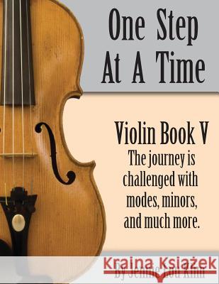 One Step At A Time: Violin Book V Klim, Jennie Lou 9781497506220 Createspace