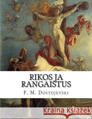 Rikos Ja Rangaistus F. M. Dostojevski 9781497514867