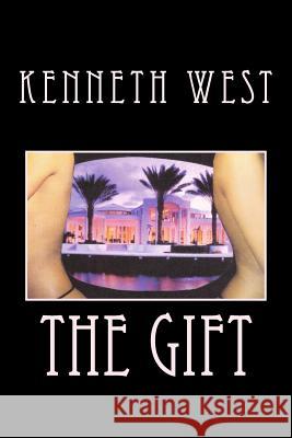 The Gift MR Kenneth West MS Dorthe Andersen 9781497517097