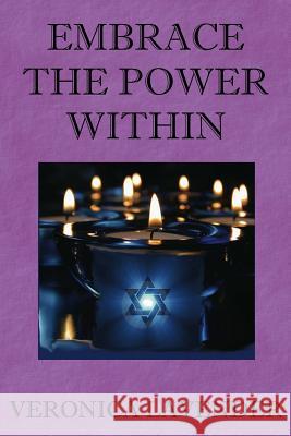 Embrace The Power Within Lavender, Veronica 9781497533714