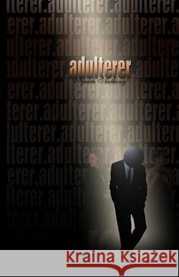 Adulterer Njedeh Anthony 9781497533943