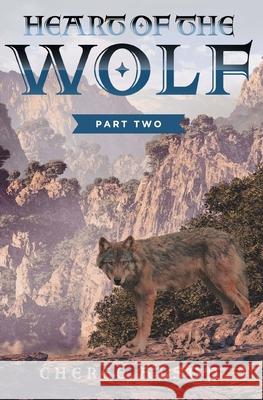 Heart of the Wolf Part Two Cheree Alsop 9781497534032 Createspace Independent Publishing Platform