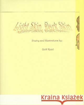 Light Skin Dark Skin Quill Reed 9781497537378