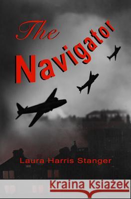 The Navigator Laura Harris Stanger 9781497538207