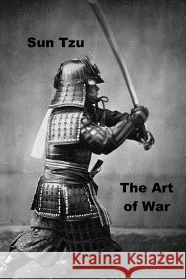 Art of War Sun Tzu Darrick Kouns 9781497550940 Createspace