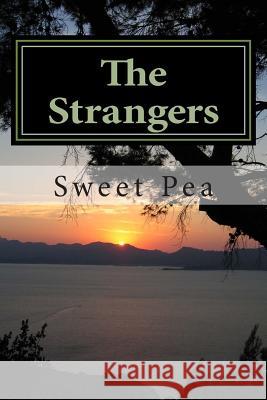 The Strangers: The Spark's Girl MS Sweet Pea Evans 9781497551619 Createspace