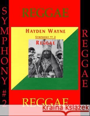 Symphony #2-REGGAE Wayne, Hayden 9781497554504