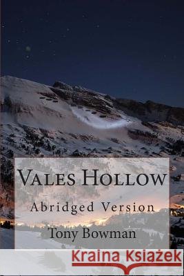 Vales Hollow, Abridged Tony Bowman 9781497555181