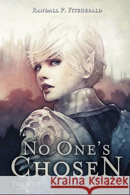 No One's Chosen Randall Fitzgerald 9781497560598 Createspace