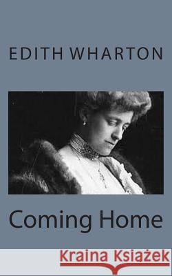 Coming Home Edith Wharton 9781497563933