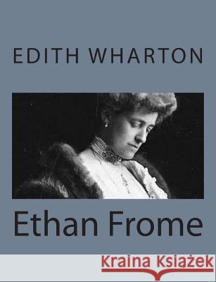 Ethan Frome Edith Wharton 9781497564169