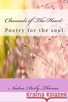 Channels of The Heart Derby-Thomas, Nadine 9781497570344