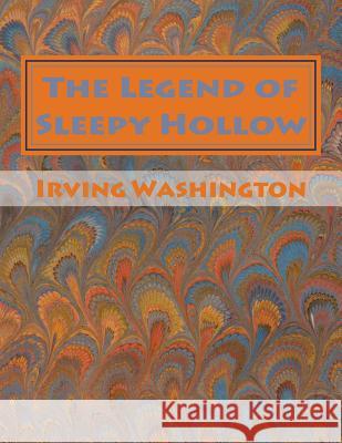 The Legend of Sleepy Hollow Irving Washington 9781497570795