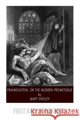 Frankenstein, or the Modern Prometheus Mary Shelley 9781497572959