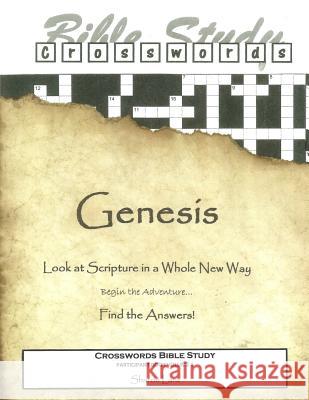 Crosswords Bible Study: Genesis Participant Book Sharon Lanz 9781497574595 Createspace