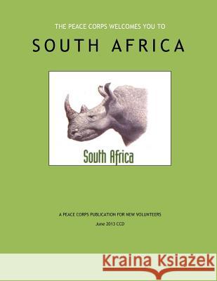 South Africa in Depth: A Peace Corps Publication Peace Corps 9781497582415 Createspace