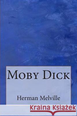 Moby Dick Herman Melville 9781497583627