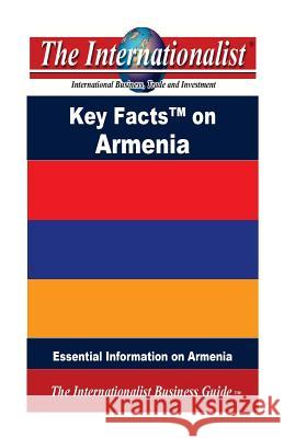 Key Facts on Armenia: Essential Information on Armenia Patrick W. Nee 9781497583900 Createspace