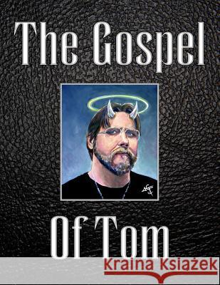 The Gospel Of Tom Carlton, Tom 9781497597907