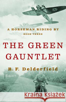 The Green Gauntlet R. F. Delderfield 9781497614895
