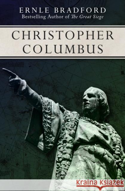 Christopher Columbus Ernle Bradford   9781497637849