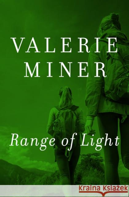 Range of Light Valerie Miner   9781497637993