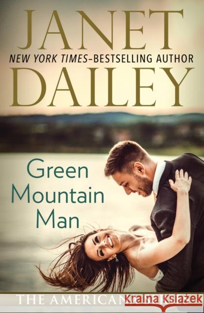 Green Mountain Man Janet Dailey 9781497639515 Open Road Media