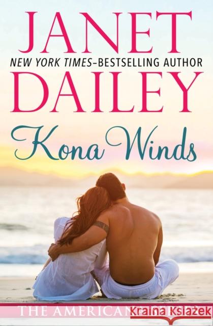 Kona Winds Janet Dailey 9781497639546